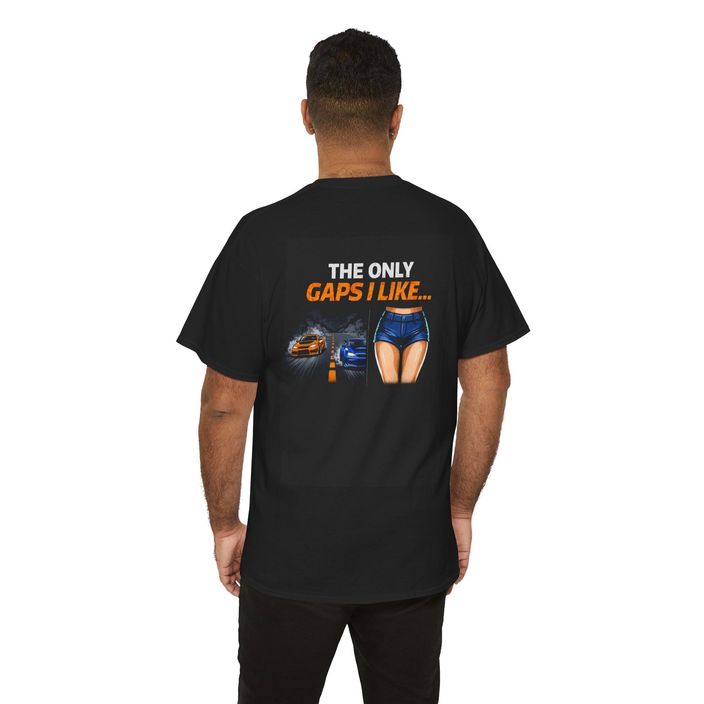 The Only Gaps I Like... T-Shirt